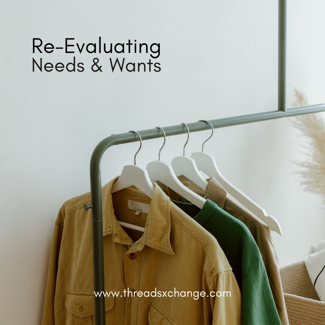 Re-evaluating Needs & Wants