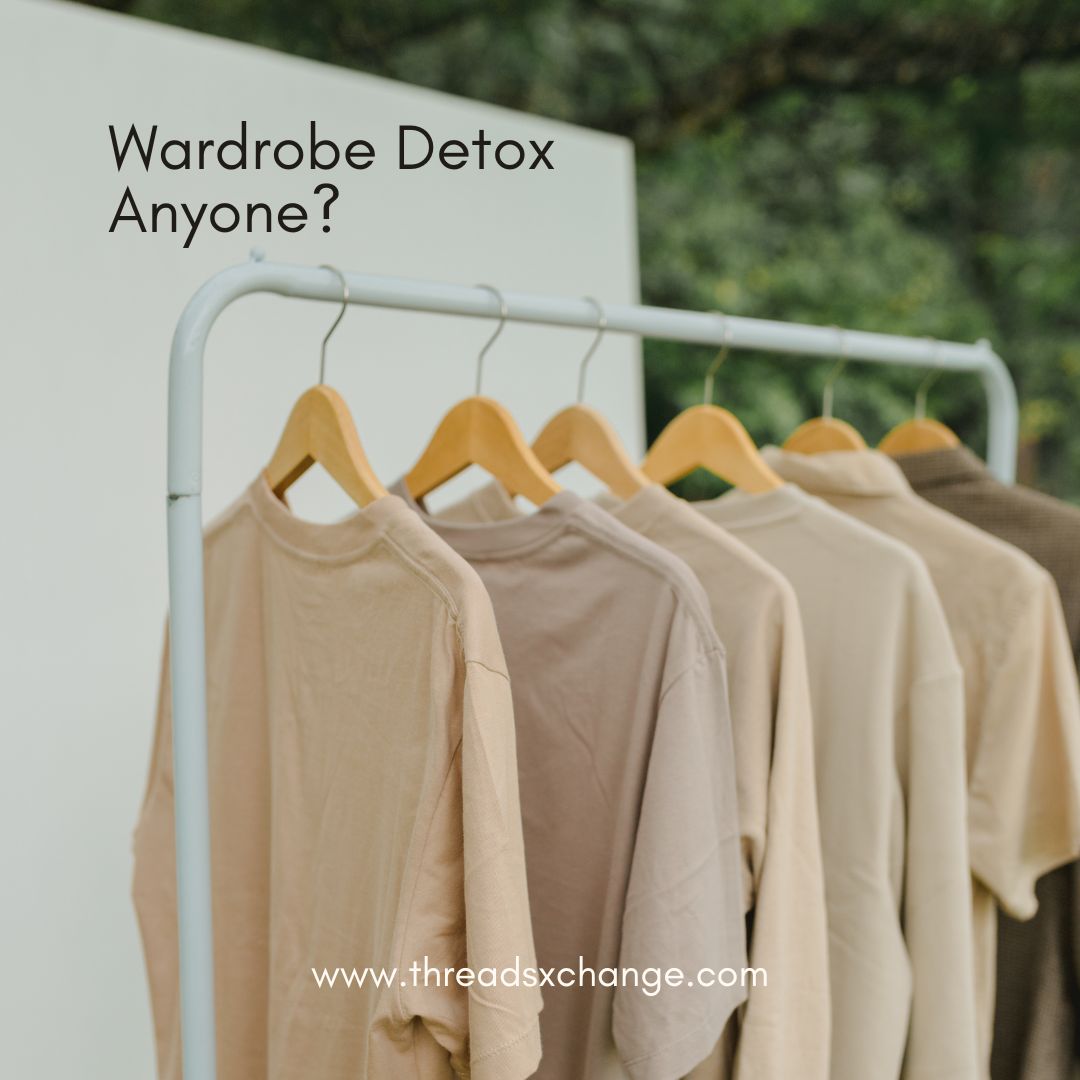 Wardrobe Detox Anyone?